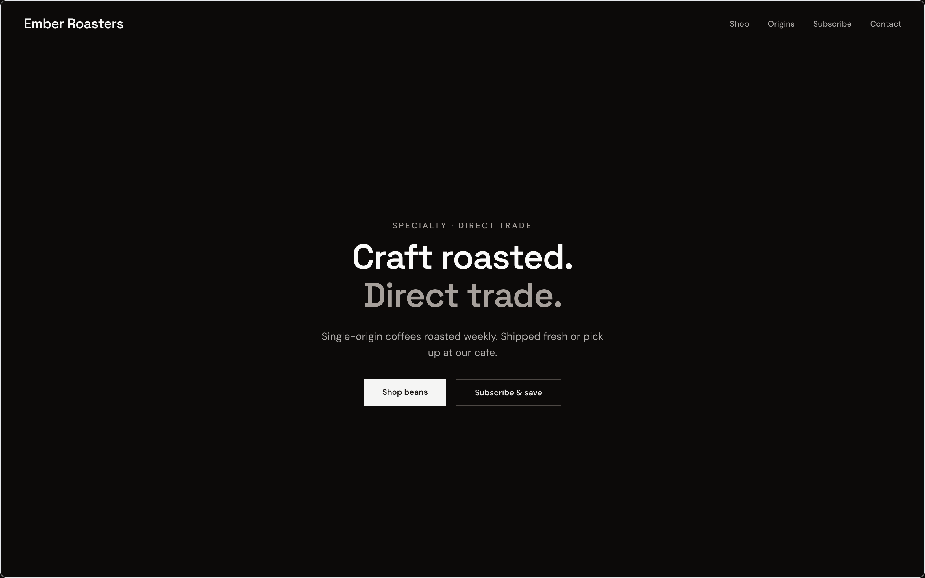 Ember Roasters — Craft roasted. Direct trade.